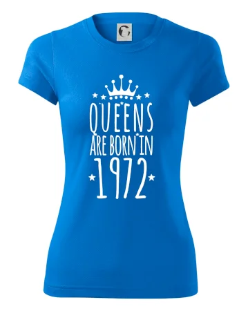 Queens are born in 1972