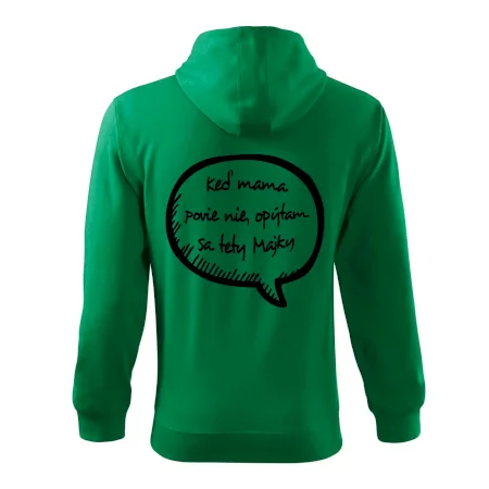 Keď mama povie nie, opýtam sa tety (vlastné meno)