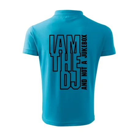 Iam the dj and not a jukebox na výšku