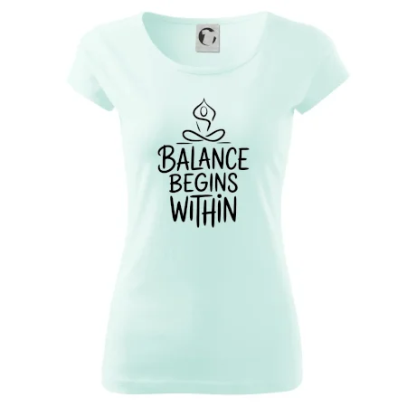 Balance begins within nápis