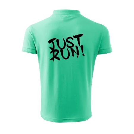 Just run