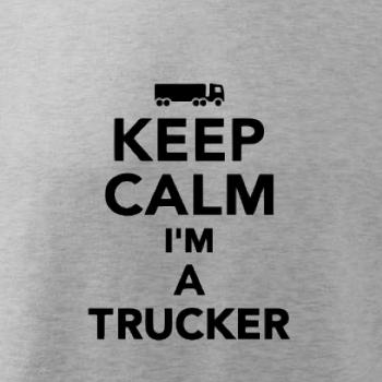 Keep calm im a trucker Keep calm im a trucker