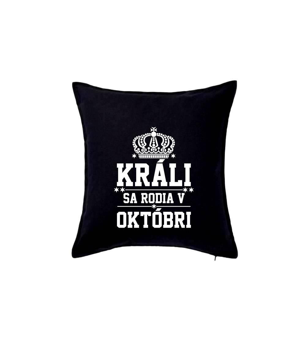 Králi sa rodia v októbri