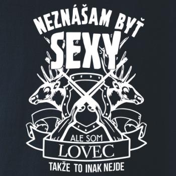 Neznášam byť - lovec