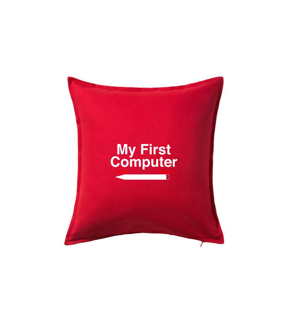 My First Computer My First Computer