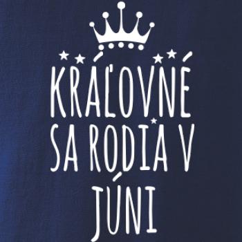 Kráľovné sa rodia v júni