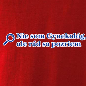 Nie som Gynekológ, ale rád sa pozriem