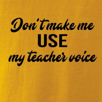 Teacher voice
