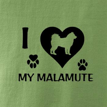 I Love My Malamute