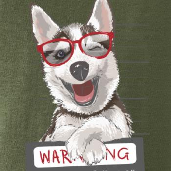 Husky - beware of dog