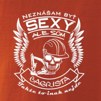 Neznášam byť sexy - Bagrista