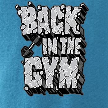 Back in the gym