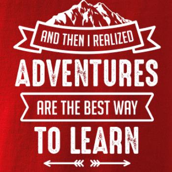 Adventure are best way to learn
