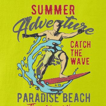 Summer adventure Catch the Wave Summer adventure Catch the Wave