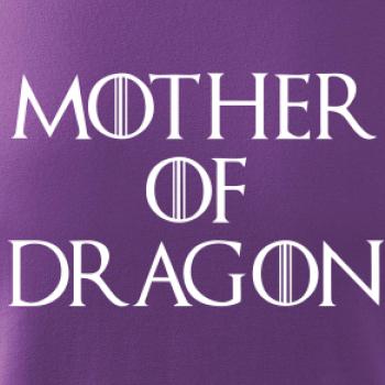 Mother of Dragon Mother of Dragon