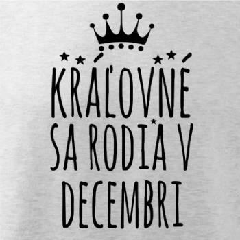 Kráľovné sa rodia v decembri