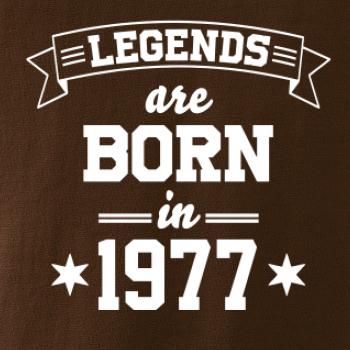 Legends are born in 1977