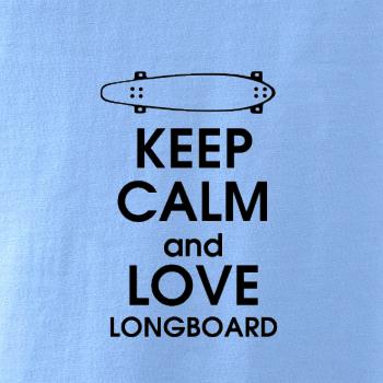 Keep calm and longboard