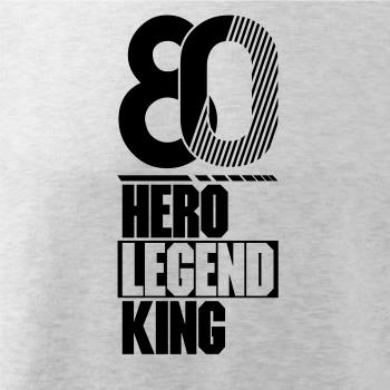 Hero, Legend, King x Queen 1980