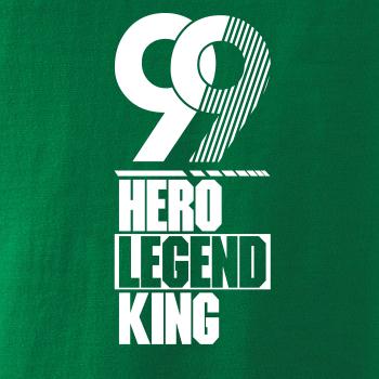 Hero, Legend, King x Queen 1999 Hero, Legend, King x Queen 1999