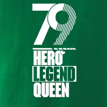 Hero, Legend, King x Queen 1979