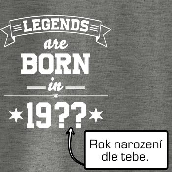 Legends are born in vlastný ročník