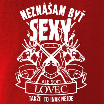 Neznášam byť - lovec