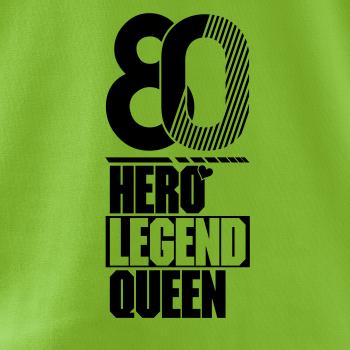 Hero, Legend, King x Queen 1980
