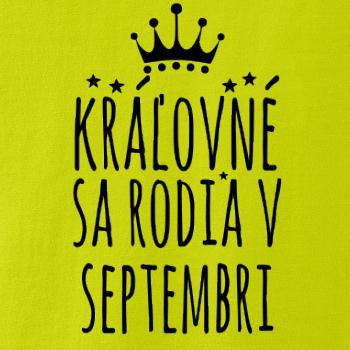 Kráľovné sa rodia v septembri