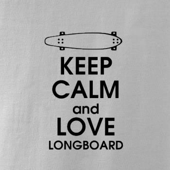 Keep calm and longboard