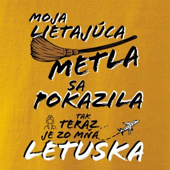 Moja lietajúca metla sa pokazila letuška