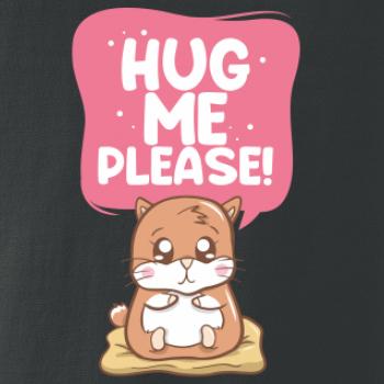 Morča - hug me please