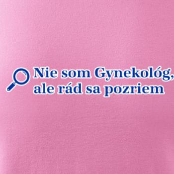 Nie som Gynekológ, ale rád sa pozriem