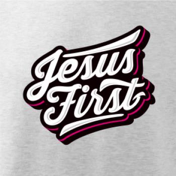 Jesus first biely nápis Jesus first biely nápis