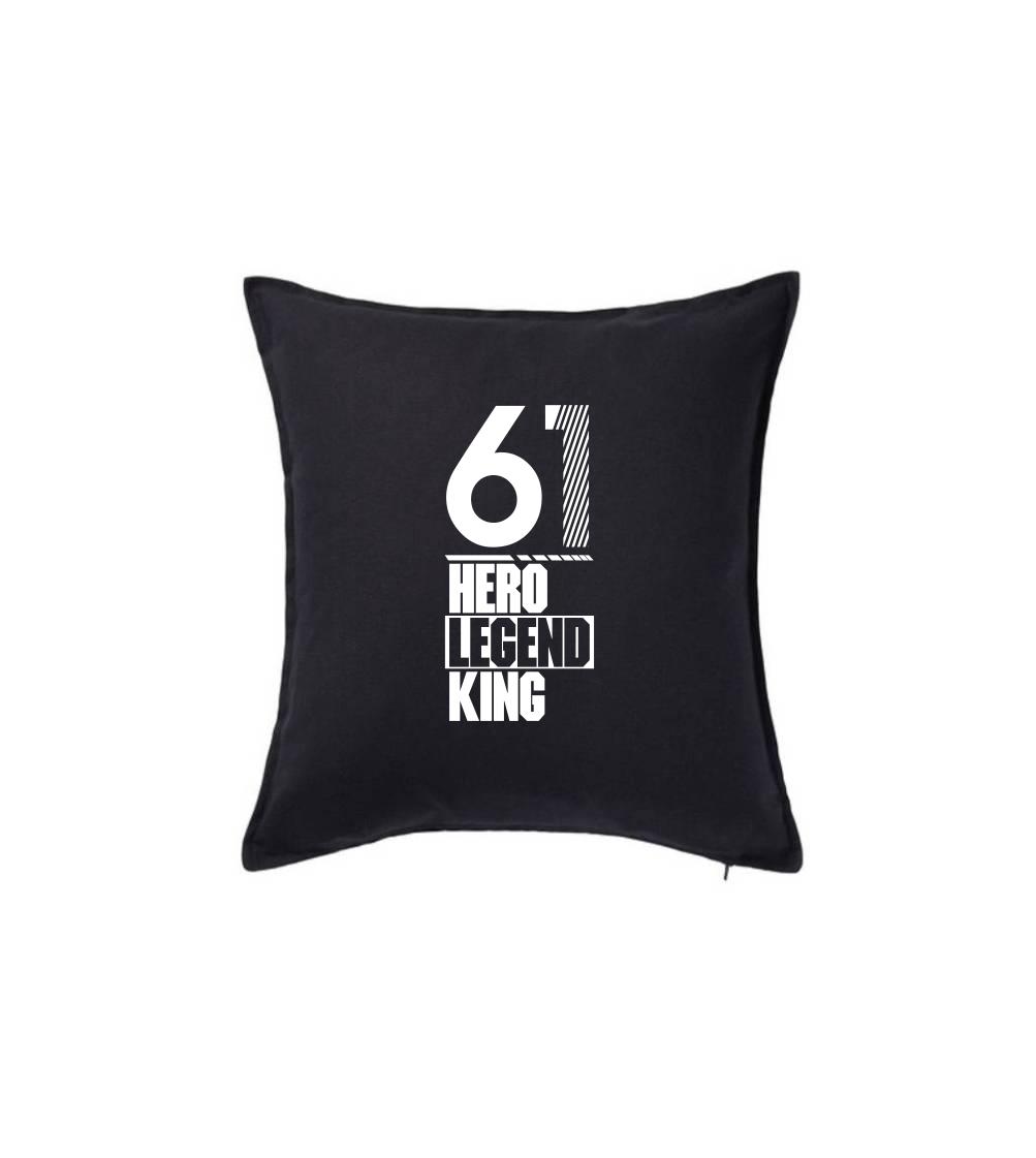 Hero, Legend, King x Queen 1961