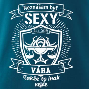 Neznášam byť sexy - Váha Neznášam byť sexy - Váha