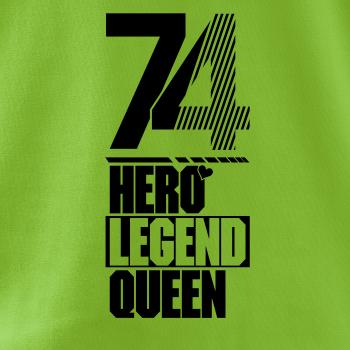Hero, Legend, King x Queen 1974
