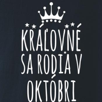Kráľovné sa rodia v októbri