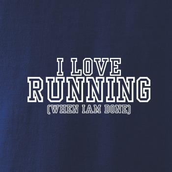I love running when i done