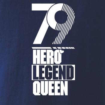 Hero, Legend, King x Queen 1979