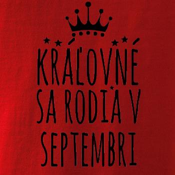 Kráľovné sa rodia v septembri