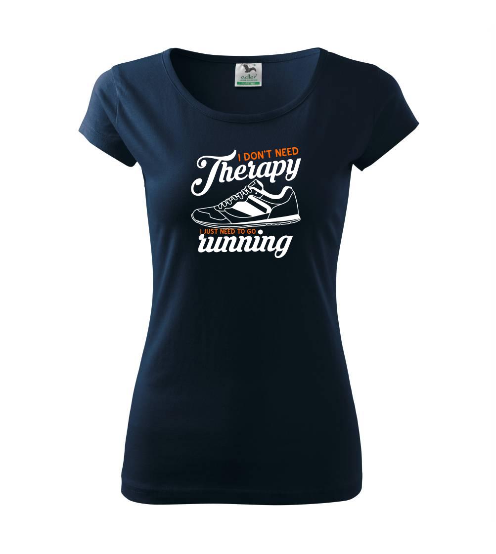 I don't need therapy running I don't need therapy running