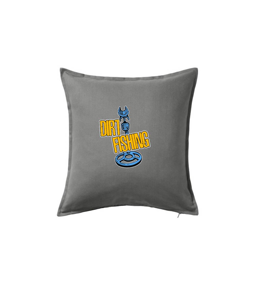 Dirt fishing Dirt fishing