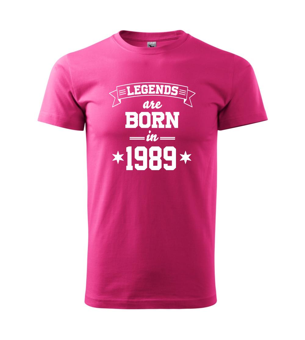 Legends are born in 1989 Legends are born in 1989