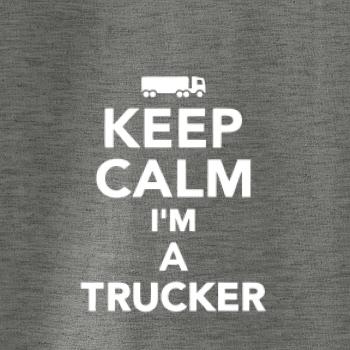 Keep calm im a trucker Keep calm im a trucker