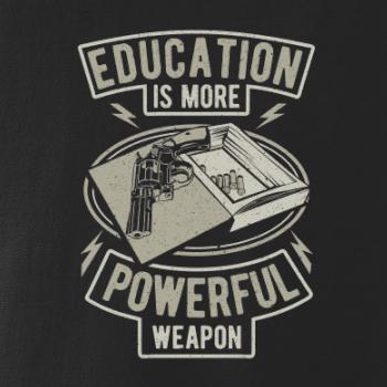 Education Is More Powerful Weapon