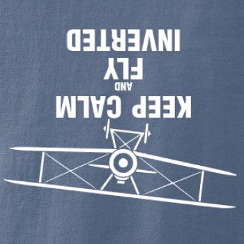 Keep Calm and Fly Inverted
