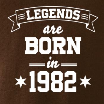 Legends are born in 1982