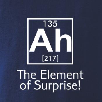 Ah element of surprise