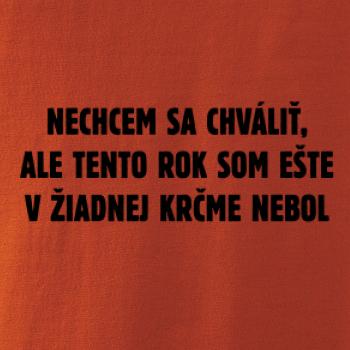 Tento rok som ešte nebol v krčme